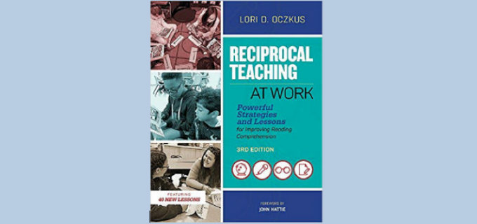 Reciprocal Teaching at Work: Strategies Improving Reading