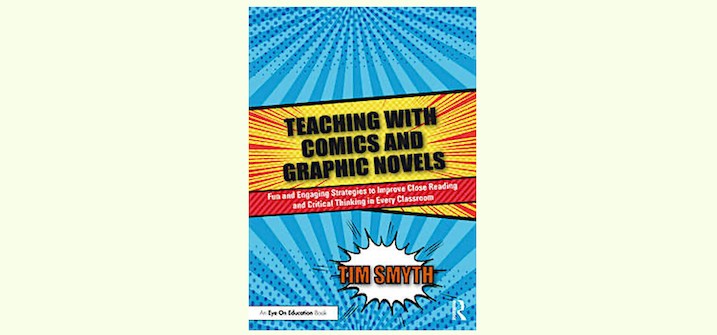Teaching With Comics And Graphic Novels In Every Classroom teaching-with-comics-and-graphic-novels-in-every-classroom