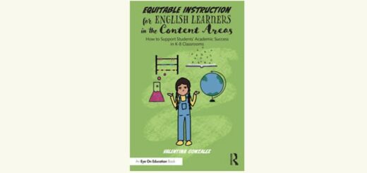 Book cover for Equitable Instruction for English Learners in the Content Areas, featuring a cartoon student with a globe and lab equipment on a green background.